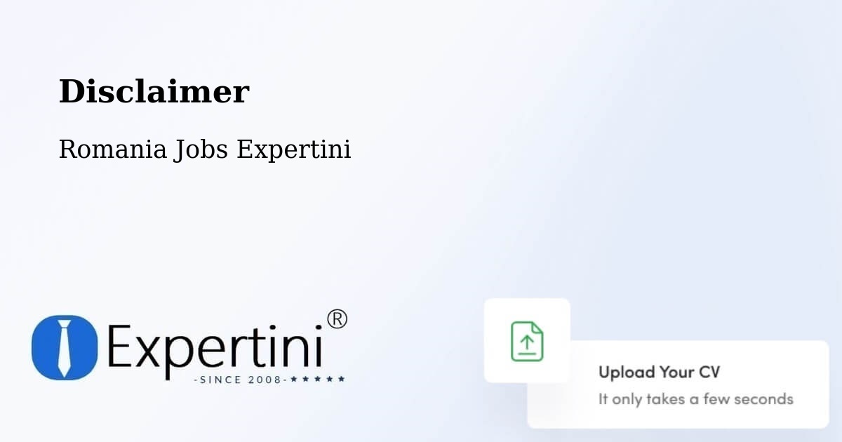 Disclaimer – Plosca - Romania Jobs Expertini